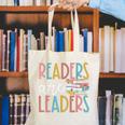 Readers Are Leaders Reading Book Lovers Teacher Women Kids Canvas Tote Bag