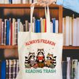 Reading Book Lover Racoon Always Freakin Busy Reading Trash Canvas Tote Bag