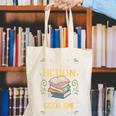 Reading Fiction Always A Good Time Book Reading Bookworm Canvas Tote Bag