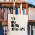 Real Men Marry Librarians – Book Lover Husband Canvas Tote Bag Real Men Marry Librarians – Book Lover Husband Canvas Tote Bag