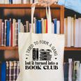 Retro I Tried To Form A Gang But It Turned Into A Book Club Canvas Tote Bag Retro I Tried To Form A Gang But It Turned Into A Book Club Canvas Tote Bag