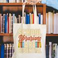 School Librarians Are Essential Library Book Lover Librarian Canvas Tote Bag
