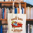Smut Reader Be A Good Girl & Spread Those Pages Spicy Book Canvas Tote Bag Smut Reader Be A Good Girl & Spread Those Pages Spicy Book Canvas Tote Bag