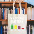 My Social Battery Introverted Low Energy Antisocial Canvas Tote Bag My Social Battery Introverted Low Energy Antisocial Canvas Tote Bag