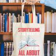 Storytelling Is What Life Is All About Book Canvas Tote Bag