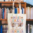 Teacher Summer Break Most Likely To Read Books All Summer Canvas Tote Bag Teacher Summer Break Most Likely To Read Books All Summer Canvas Tote Bag