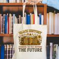 History Honoring Past Inspiring The Future Book Canvas Tote Bag History Honoring Past Inspiring The Future Book Canvas Tote Bag
