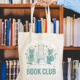 I Tried To Form A Gang But It Turned Into A Book Club Canvas Tote Bag