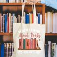 When I Think About Books I Touch My Shelf Bookworm Lovers Canvas Tote Bag