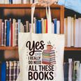 Yes I Really Do Need All These Books Coffee Canvas Tote Bag