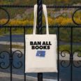 Ban All Books Satire Parody Meme Joke Ironic Sarcastic Weird Canvas Tote Bag Ban All Books Satire Parody Meme Joke Ironic Sarcastic Weird Canvas Tote Bag