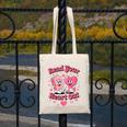 Book Lover Read Your Heart Out Teacher Kids Valentines Canvas Tote Bag
