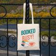 Booked And Busy Cool Coffee Reading Relaxing Books Canvas Tote Bag Booked And Busy Cool Coffee Reading Relaxing Books Canvas Tote Bag