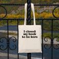 I Closed My Book To Be Here Bookish Fashion Literature Lover Canvas Tote Bag