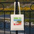 Drink Tea Read Books Be Happy Bookworm Coffee And Tea Lover Canvas Tote Bag Drink Tea Read Books Be Happy Bookworm Coffee And Tea Lover Canvas Tote Bag