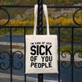 Introvert Men Women Sarcastic Saying Sick Of People Canvas Tote Bag Introvert Men Women Sarcastic Saying Sick Of People Canvas Tote Bag
