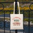 If It Involves Books And Pajamas Book Lover Bookworm Canvas Tote Bag