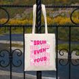 Library School Librarian Bruh Did You Even Return Your Books Canvas Tote Bag