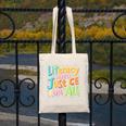 Literacy And Justice For All Protect Banned Books Library Canvas Tote Bag