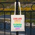 Live Life Like A Book Florida Would Ban Gay Rights LGBTQ Canvas Tote Bag Live Life Like A Book Florida Would Ban Gay Rights LGBTQ Canvas Tote Bag