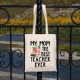 My Mom Is The Best Teacher Ever Apple Books School Mother Canvas Tote Bag My Mom Is The Best Teacher Ever Apple Books School Mother Canvas Tote Bag