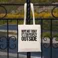 Nope Not Today Its Too Peopley Outside Introvert Lazy Canvas Tote Bag