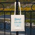 Snow Is Falling Books Are Calling Canvas Tote Bag