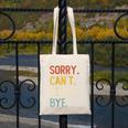 Sorry Can't Books Bye Shirts Books Lovers Canvas Tote Bag