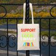Support Your Local Library Librarian Reader Book Lover Canvas Tote Bag