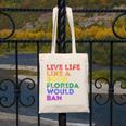 Vintage Live Life Like A Book Florida Would Ban LGBT Month Canvas Tote Bag Vintage Live Life Like A Book Florida Would Ban LGBT Month Canvas Tote Bag