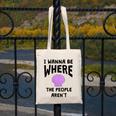 I Wanna Be Where The People Aren't Introvert Canvas Tote Bag I Wanna Be Where The People Aren't Introvert Canvas Tote Bag