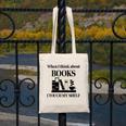 Women's When I Think About Books I Touch My Shelf Book Lover Bookish Canvas Tote Bag