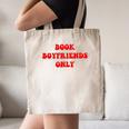 Book Boyfriends Only Canvas Tote Bag