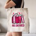 All Booked Read Book Reading Librarian Men Women Kids Canvas Tote Bag