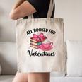 All Booked For Valentine Teacher Valentines Day Book Lover Canvas Tote Bag