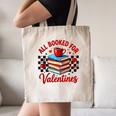 All Booked For Valentines Book Lovers Teacher Student Canvas Tote Bag