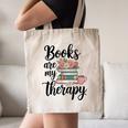Books Are My Therapy Coffee Books Flowers Bookish Book Lover Canvas Tote Bag Books Are My Therapy Coffee Books Flowers Bookish Book Lover Canvas Tote Bag