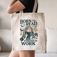 Born To Read Forced To Work Bookish Girl Book Lover Canvas Tote Bag