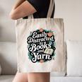 Easily Distracted By Yarn And Books Canvas Tote Bag