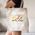 Education Is Freedom Books History Teacher Kids Canvas Tote Bag