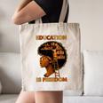 Education Is Freedom Teacher Book Black History Month Canvas Tote Bag