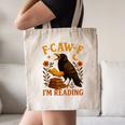 F CAW F Crow I'm Reading Book Lover Fall Canvas Tote Bag