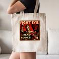 Fight Evil Read Books Propaganda Poster Canvas Tote Bag Fight Evil Read Books Propaganda Poster Canvas Tote Bag
