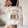 My Weekend Is Fully Booked Cozy Bookish Canvas Tote Bag My Weekend Is Fully Booked Cozy Bookish Canvas Tote Bag