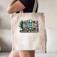 I'm With The Banned Books I Read Banned Books Lovers Canvas Tote Bag I'm With The Banned Books I Read Banned Books Lovers Canvas Tote Bag