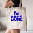 I'm Done Sarcastic Introvert Introversion Canvas Tote Bag I'm Done Sarcastic Introvert Introversion Canvas Tote Bag
