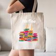 I'm Fine Reading Books Reader Book Lover Librarian Canvas Tote Bag