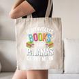 If It Involves Books And Pajamas Count Me In Canvas Tote Bag If It Involves Books And Pajamas Count Me In Canvas Tote Bag