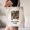 Librarian Book Return Cart This Is How I Roll Canvas Tote Bag Librarian Book Return Cart This Is How I Roll Canvas Tote Bag