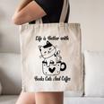 Life Is Better With Books Cats And Coffee Shirt Canvas Tote Bag Life Is Better With Books Cats And Coffee Shirt Canvas Tote Bag